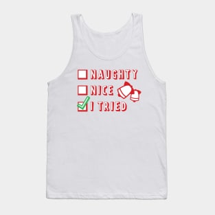 Did you make it to the nice list this year? Tank Top